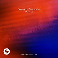 Lucas & Steve – Letters To Remember (Club Mixes)