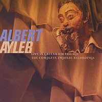 Albert Ayler – Live In Greenwich Village: The Complete Impulse Recordings