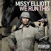 Missy Elliott – We Run This