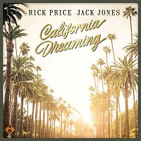 Rick Price, Jack Jones – California Dreamin'