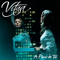 Vitaa – A Fleur De Toi