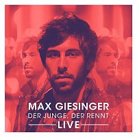 Max Giesinger – Der Junge, der rennt (Live Version)