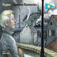Jaroslav Foglar – Tajemná Řásnovka 