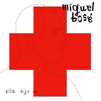 Miguel Bose – Ella dijo no