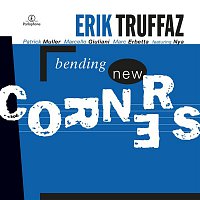 Erik Truffaz – Bending New Corners