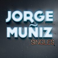 Jorge Muniz – Singles