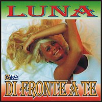 Luna – Di Fronte A Te