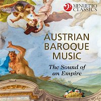 Various Artists.. – Austrian Baroque Music: The Sound of an Empire