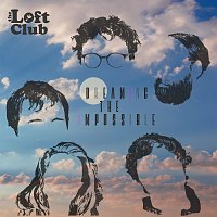 The Loft Club – Heard Her Say