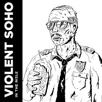 Violent Soho – In The Aisle