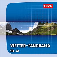 Harfenduo Sonnenschein, Spitaler Flugelhornduo, Stalder Trio – ORF Wetter-Panorama, Vol. 81