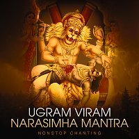 Nidhi Prasad – Ugram Viram - Narasimha Mantra [Non-Stop Chanting]