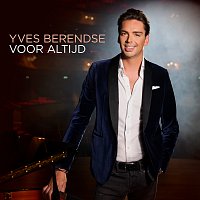 Yves Berendse – Voor Altijd