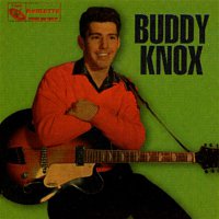 Buddy Knox – Buddy Knox (US Release)