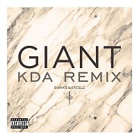 Banks & Steelz – Giant (KDA Remix)