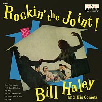 Bill Haley & His Comets – Rockin' The Joint