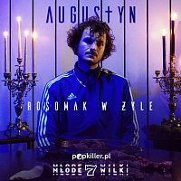 Augustyn, Popkiller Młode Wilki – Rosomak W Żyle