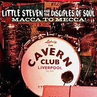 Little Steven, The Disciples Of Soul – Macca To Mecca! [Live / 2017]