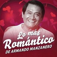 Armando Manzanero – Lo Más Romántico de