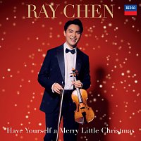 Ray Chen, Julien Quentin – Have Yourself A Merry Little Christmas (Arr. Chen & Leong for Violin & Piano)