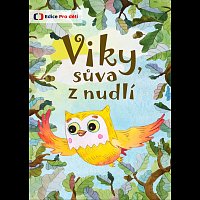 Tereza Bebarová, Martin Písařík – Viky, sůva z nudlí