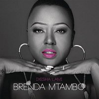 Brenda Mtambo – Ixesha Lami
