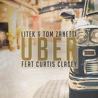 LiTek, Tom Zanetti, Curtis Clacey – Uber