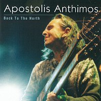Apostolis Anthimos – Back To The North
