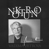 Přední strana obalu CD Nokturno Vadima Petrova