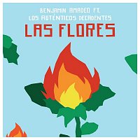 Benjamín Amadeo, Los Auténticos Decadentes – Las Flores