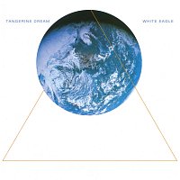 Tangerine Dream – White Eagle [Remastered 2020]