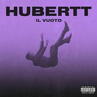 Hubertt – Il Vuoto