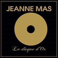 Jeanne Mas – Le disque d'or