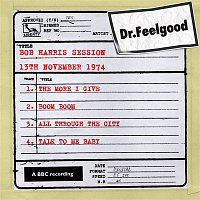 Dr Feelgood - BBC Bob Harris session (13th November 1974)