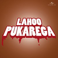 Různí interpreti – Lahoo Pukarega [Original Motion Picture Soundtrack]