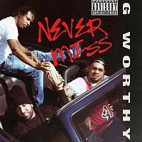 G-Worthy, Jay Worthy, G Perico, Cardo, Diamond Ortiz, Polyester – Never Miss