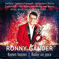 Ronny Gander – Komm tanzen | Bailar un poco