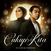 Ayu Damit, Emeer Bakri – Cukup Kita