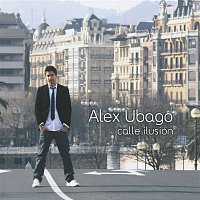 Alex Ubago – Calle ilusion