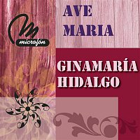 Ginamaria Hidalgo – Ave María