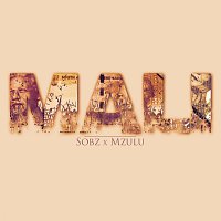 Sobz, Mzulu – Mali