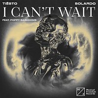 Tiesto & Solardo – I Can’t Wait (feat. Poppy Baskcomb) [Extended Mix]