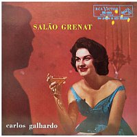 Carlos Galhardo – Salao Grenat