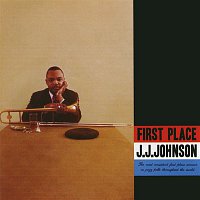 J.J. Johnson – First Place (Expanded)