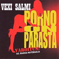 Vexi Salmi – Porno on parasta