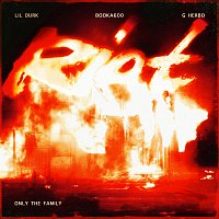 Only The Family, Lil Durk, Booka600, G Herbo – Riot