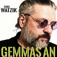 Chris Watzik – Gemmas an