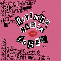 Reyanna Maria – Loser
