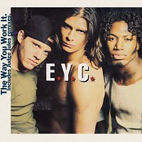 E.Y.C. – The Way You Work It [Remixes]