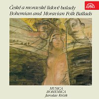 Musica Bohemica – České a moravské lidové balady